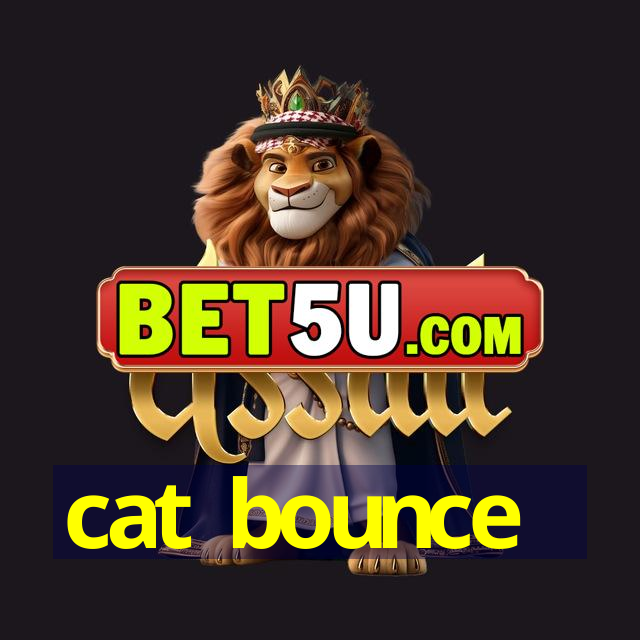 cat bounce